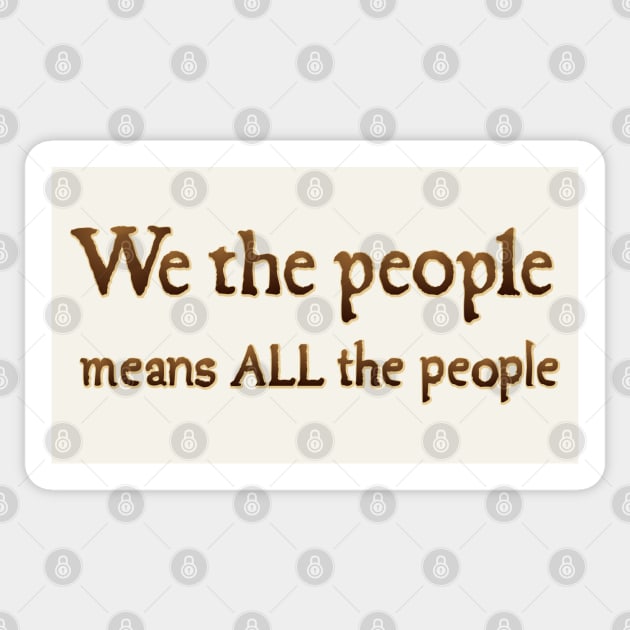 We the People Sticker by SnarkCentral